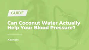 Read more about the article Can Coconut Water Actually Help Your Blood Pressure? (2023)