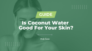 Read more about the article Is Coconut Water Good For Your Skin? (2023)
