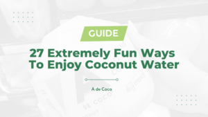 Read more about the article 27 Extremely Fun Ways To Enjoy Coconut Water (2023)