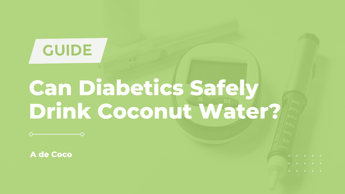 Can Diabetics Safely Drink Coconut Water? (2023)